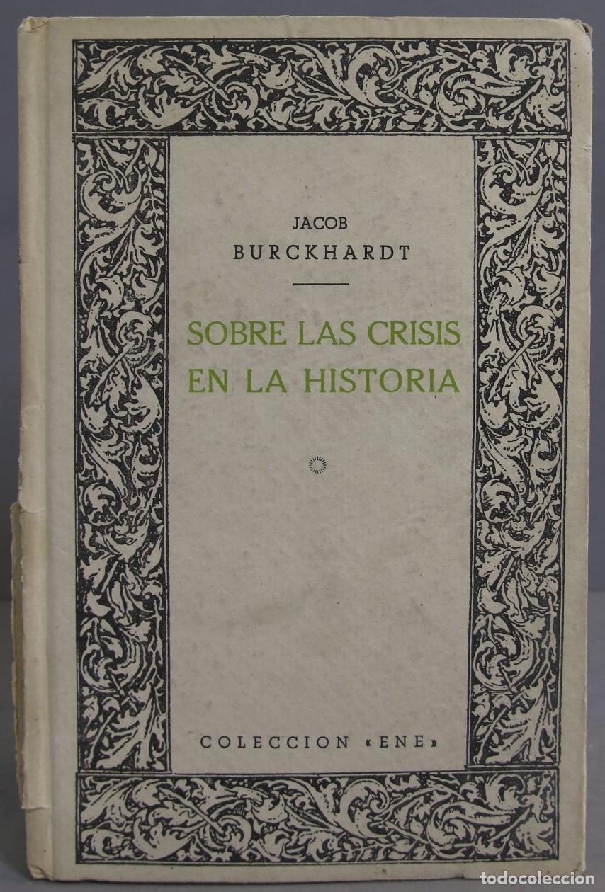 Libros de segunda mano: Sobre las crisis en la historia. Burckhardt - Foto 1