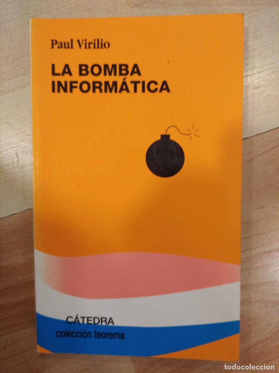 Libros de segunda mano: La bomba inform&aacute;tica. Paul Virilio - Foto 1