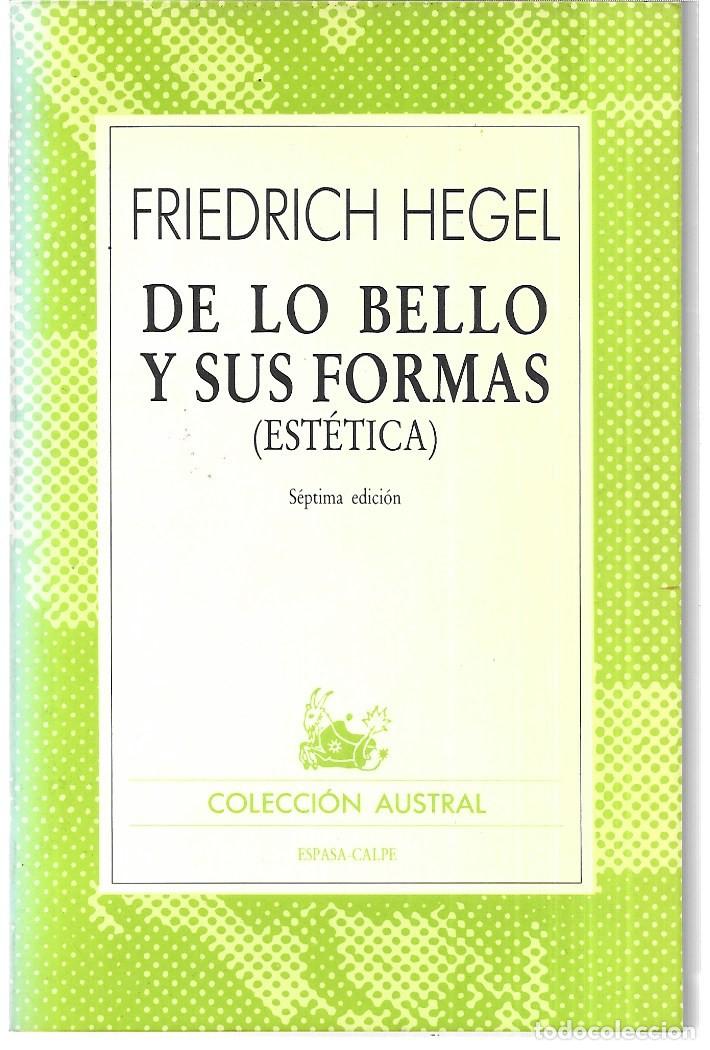 Libros de segunda mano: Friedrich Hegel . De lo bello y sus formas