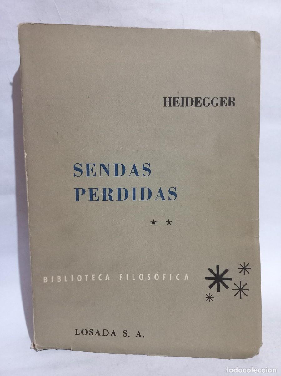 Libros de segunda mano: Heidegger - Sendas Perdidas - Primera edici&oacute;n en espa&ntilde;ol - 1960 - Foto 1