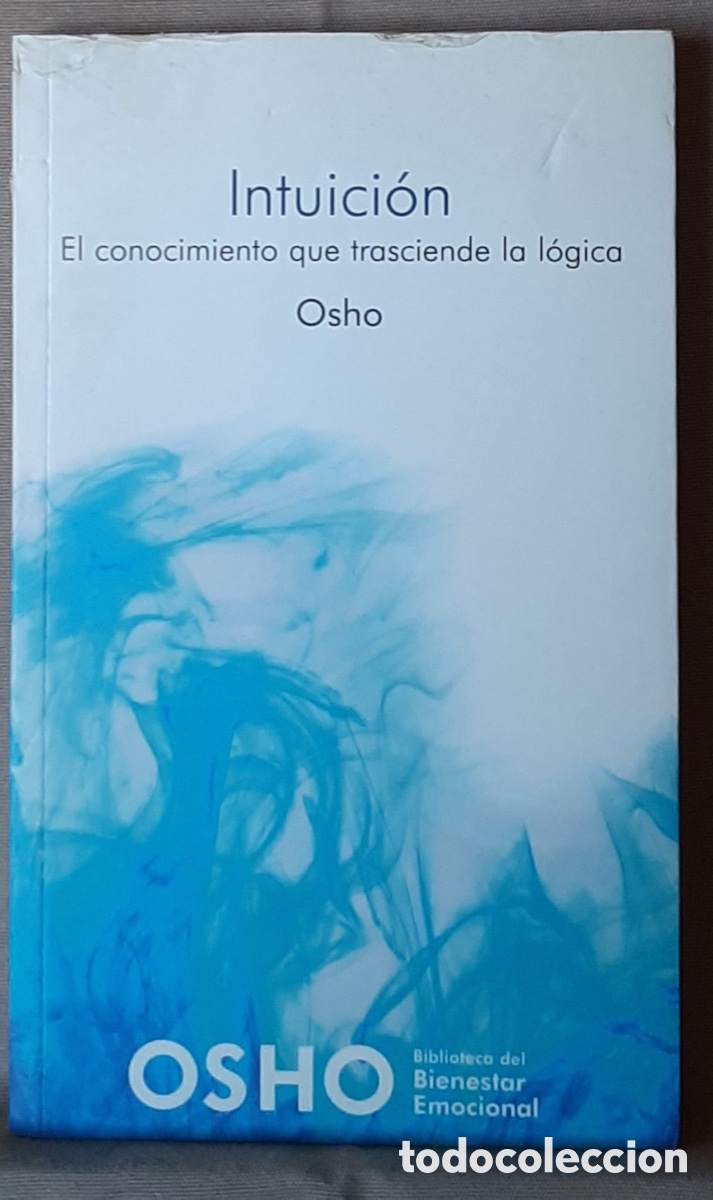 Intuición. El C.que Trasciende La Lógica.osho . - Compra Venta En ...