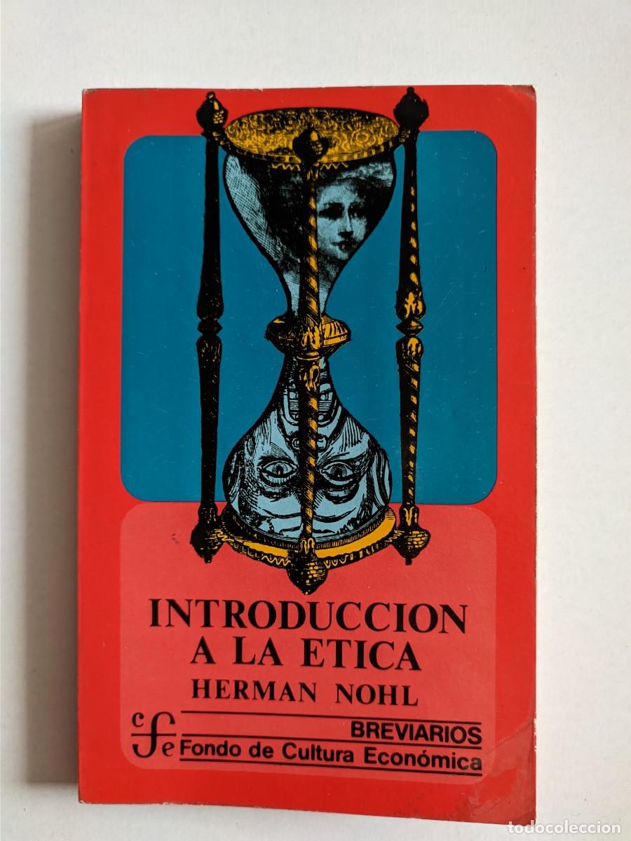 Libros de segunda mano: HERMAN NOHL - INTRODUCCION A LA ETICA - Foto 1