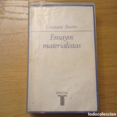 Libros de segunda mano: LIBRO ENSAYOS MATERIALISTAS - GUSTAVO BUENO - EDITORIAL TAURUS - 1972. Lote 397597409