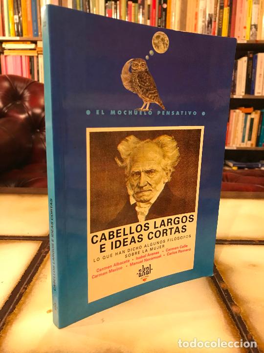 Libri di seconda mano: Cabellos largos e ideas cortas. Sobre la mujer. Varios autores.