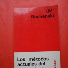 Libros de segunda mano: LOS METODOS ACTUALES DEL PENSAMIENTO I.M. BOCHENSKI. Lote 401457094