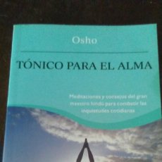 Libros de segunda mano: TONICO PARA EL ALMA - OSHO. Lote 401526039