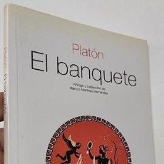 Libros de segunda mano: EL BANQUETE - PLÁTON. Lote 402254549