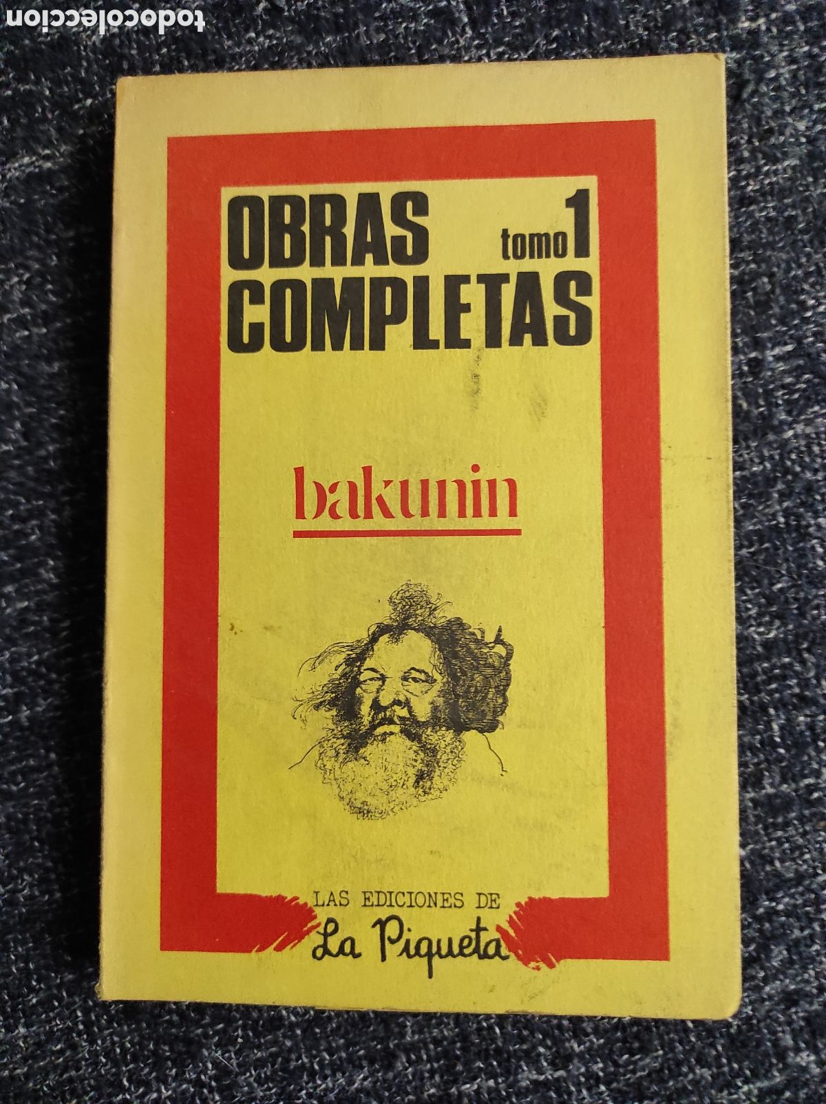Libri di seconda mano: BAKUNIN - OBRAS COMPLETAS TOMO 1 -ED. EDICIONES LA PIQUETA MADRID 1977