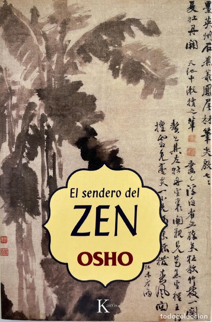 Libros de segunda mano: EL SENDERO DEL ZEN, OSHO. LIBRO KAIROS 2003 - Foto 1