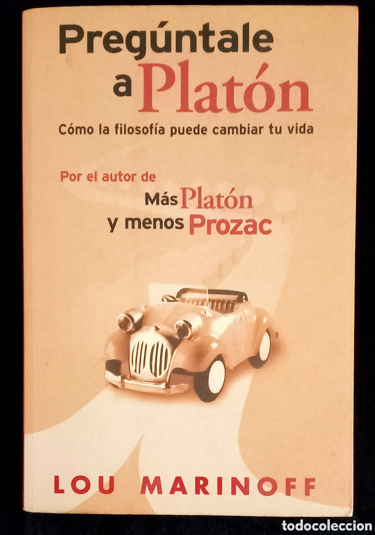 Libros de segunda mano: PREG&Uacute;NTALE A PLAT&Oacute;N. LOU MARINOFF - Foto 1