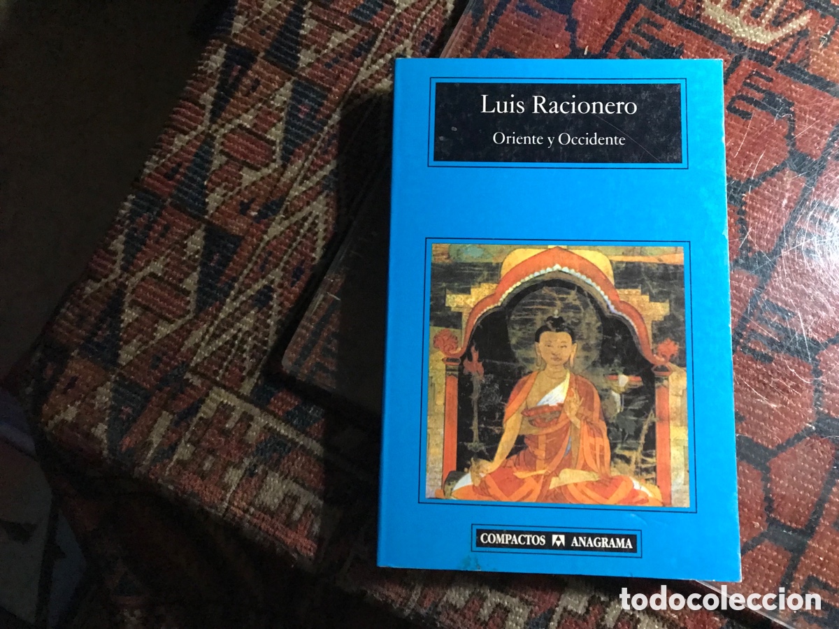 Libros de segunda mano: Oriente y occidente. Luis Racionero. Anagrama - Foto 1