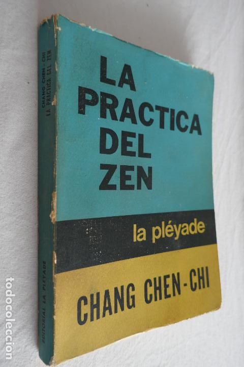 Libros de segunda mano: CHANG CHEN-CHI: - LA PRACTICA DEL ZEN - (BUENOS AIRES, 1973) - Foto 2