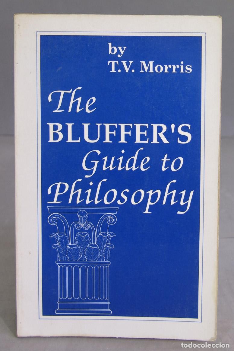 Libros de segunda mano: The Bluffer&acute;s Guide to Philosophy. Morris - Foto 1