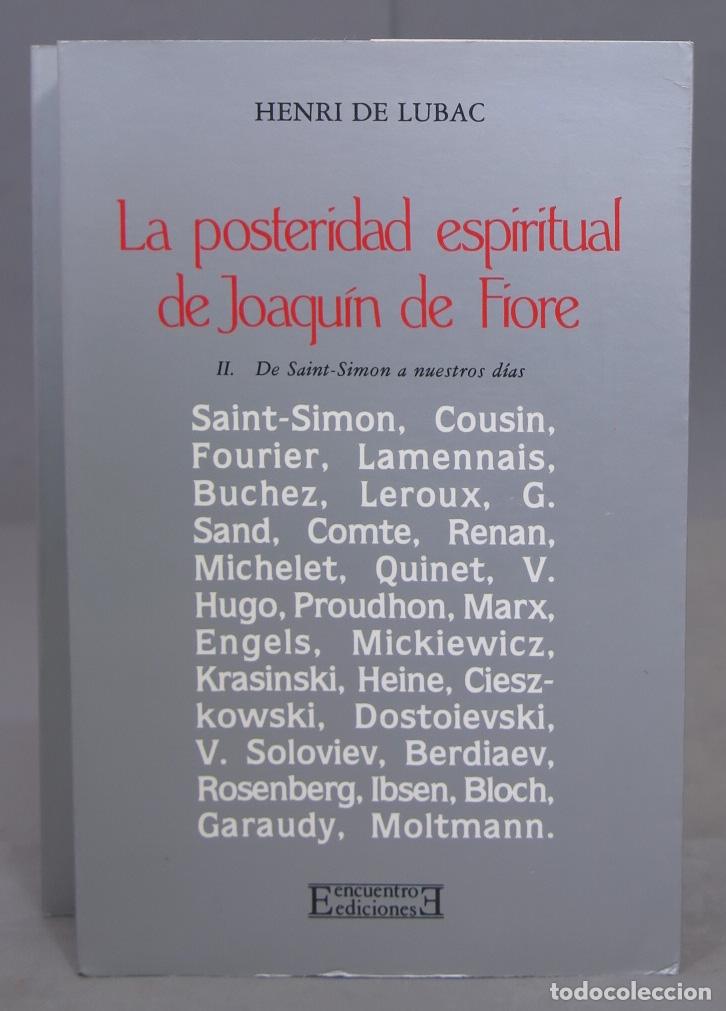 Libri di seconda mano: LA POSTERIDAD ESPIRITUAL DE JOAQUIN DE FIORE. DE LUBAC. 2 TOMOS