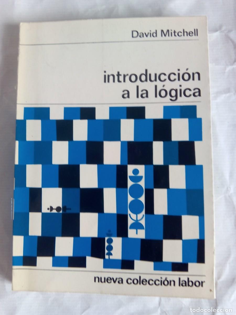 Libros de segunda mano: INTRODUCCI&Oacute;N A LA L&Oacute;GICA / DAVID MITCHELL - Foto 1