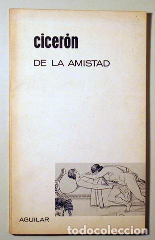 Libros de segunda mano: CICER&Oacute;N - LA AMISTAD - Madrid 1964 - Foto 1