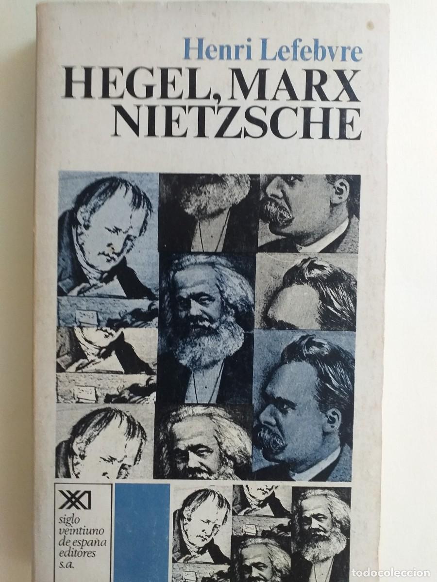 Libros de segunda mano: Hegel Marx Nietzsche Henri Lefebvre