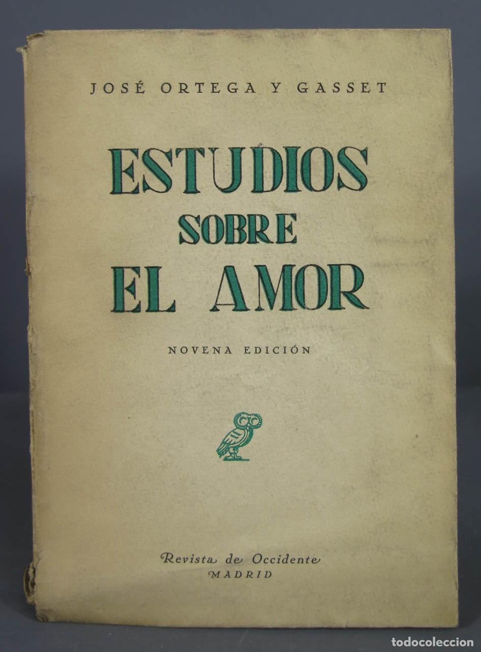 Libros de segunda mano: ESTUDIOS SOBRE EL AMOR. ORTEGA Y GASSET - Foto 1