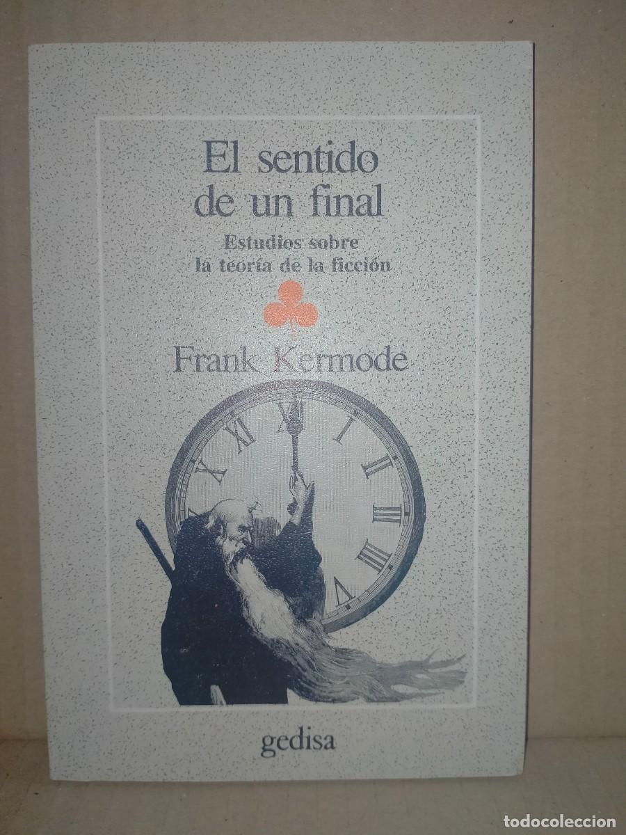 Libros de segunda mano: FRANK KERMODE. EL SENTIDO DE UN FINAL .GEDISA - Foto 1