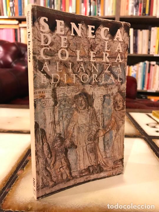 Libros de segunda mano: De la c&oacute;lera. S&eacute;neca. PEDIDO M&Iacute;NIMO 5&euro; - Foto 1