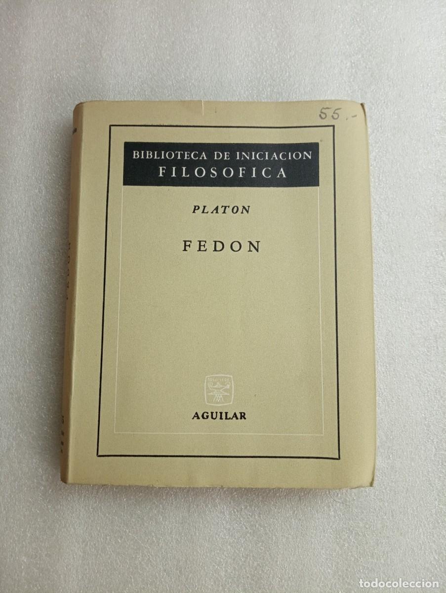 Libros de segunda mano: FEDON - PLATON (AGUILAR) - Foto 1