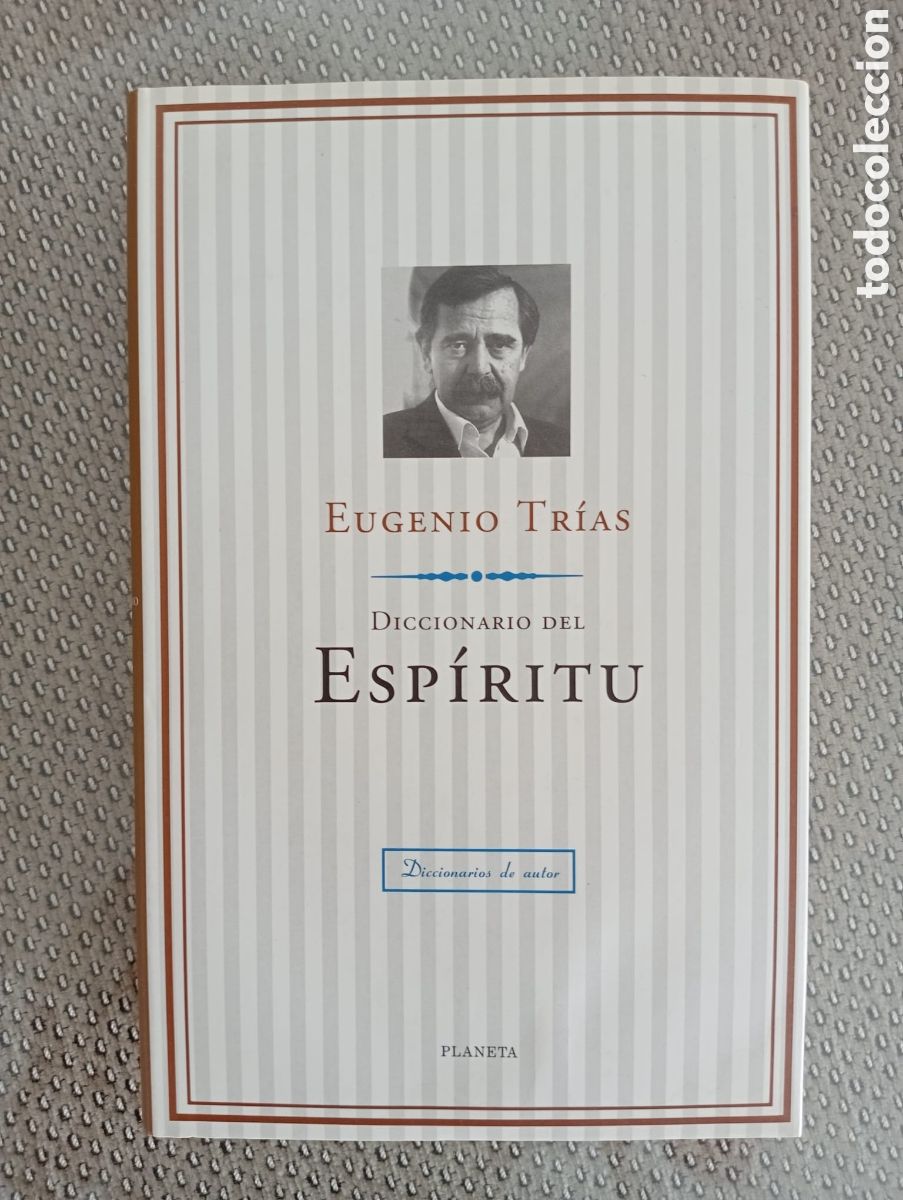 Libros de segunda mano: Diccionario del esp&iacute;ritu / Eugenio Tr&iacute;as - Foto 1