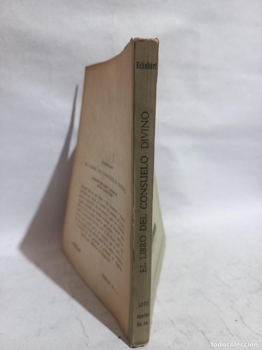 Libros de segunda mano: Eckehart - El Libro del Consuelo Divino - 1955 - Foto 2