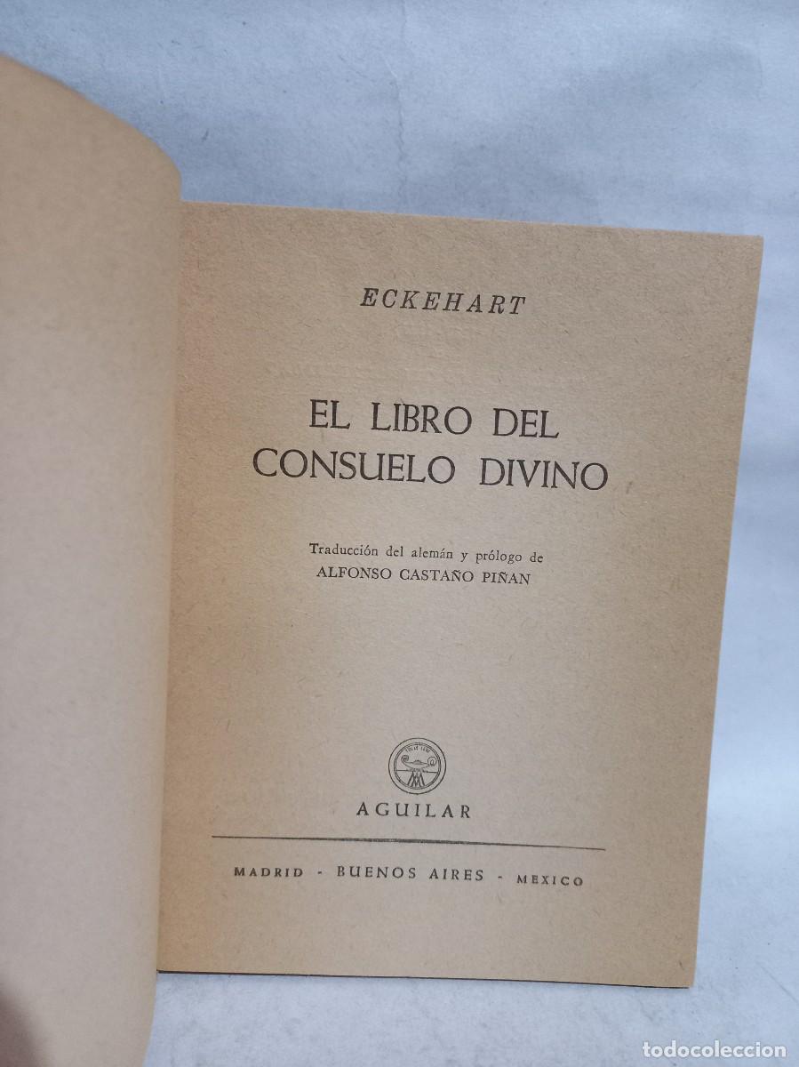 Libros de segunda mano: Eckehart - El Libro del Consuelo Divino - 1955 - Foto 3