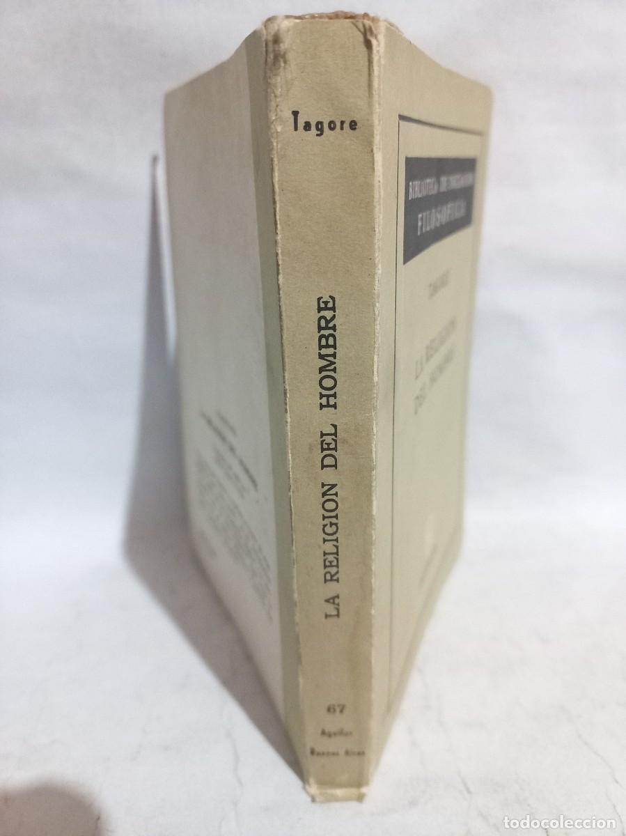 Libros de segunda mano: Tagore - La Religi&oacute;n del Hombre - 1968 - Foto 2