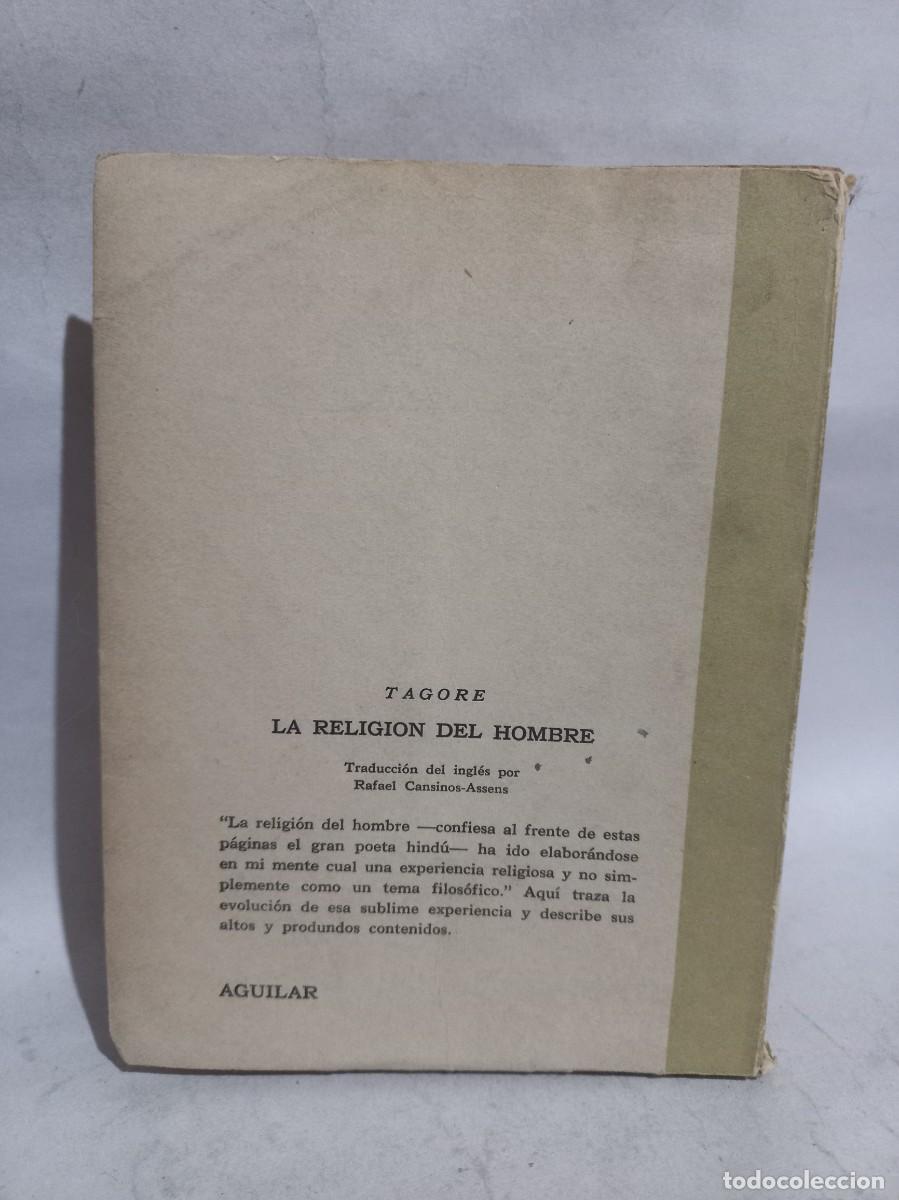 Libros de segunda mano: Tagore - La Religi&oacute;n del Hombre - 1968 - Foto 4