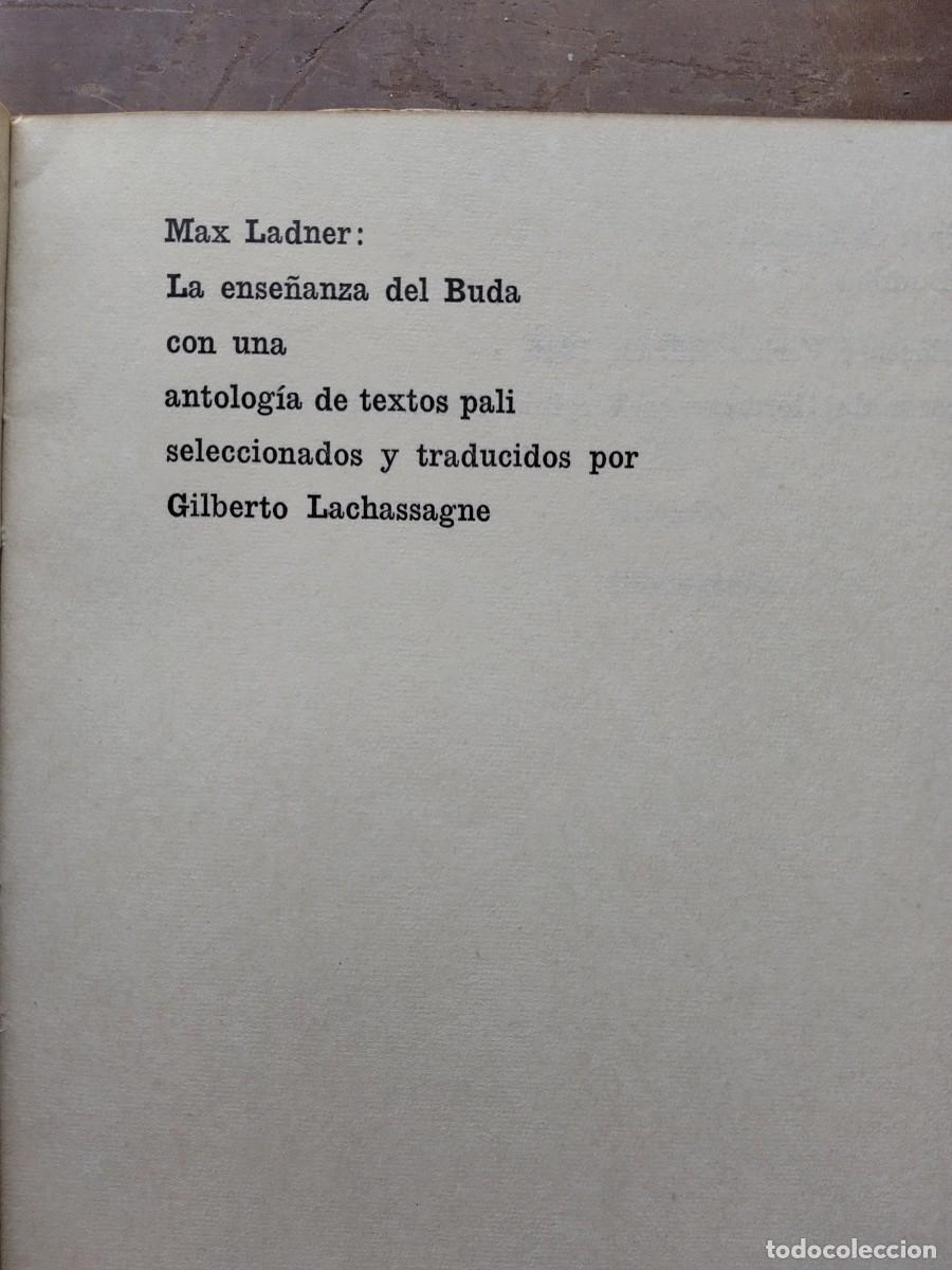 Libros de segunda mano: Max Ladner: La ense&ntilde;anza del Buda Gilberto Lachassagne... - Foto 3