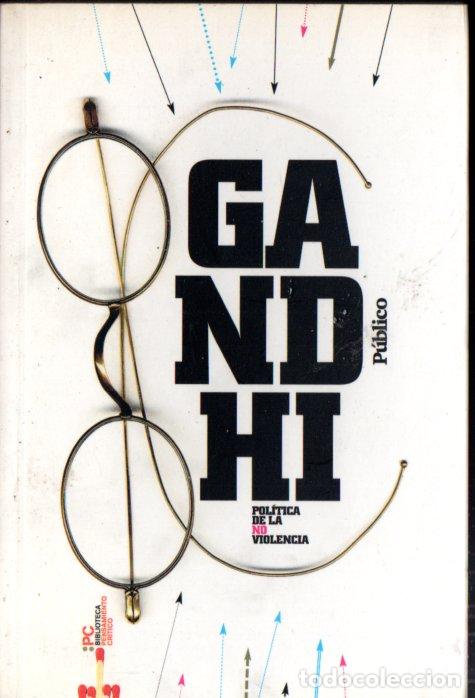 Libri di seconda mano: GANDHI : POL&Iacute;TICA DE LA NO VIOLENCIA (P&Uacute;BLICO, 2010)