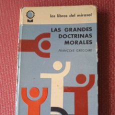 Libros de segunda mano: LAS GRANDES DOCTRINAS MORALES / FRANÇOIS GREGOIRE