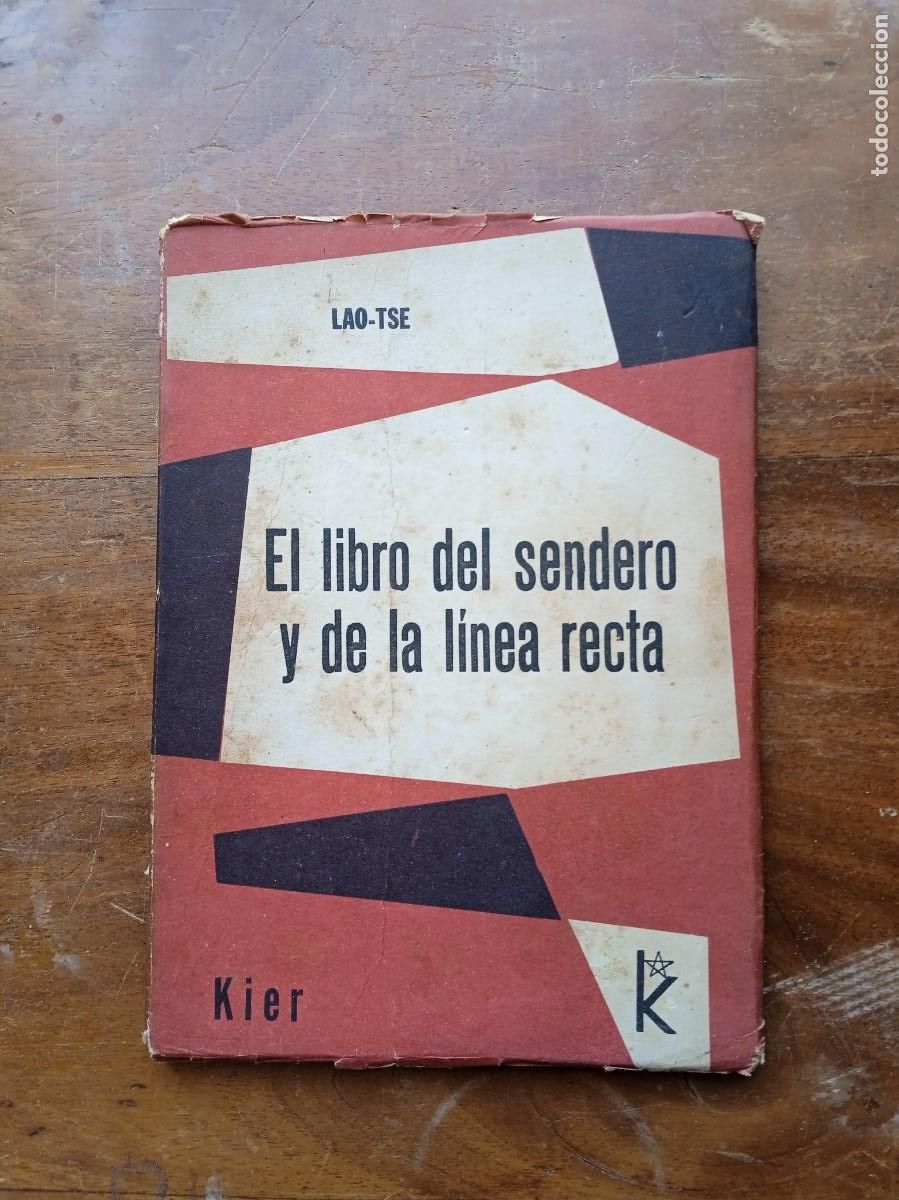 Libros de segunda mano: El libro del sendero y de la l&iacute;nea recta Lao-Tse - Foto 1