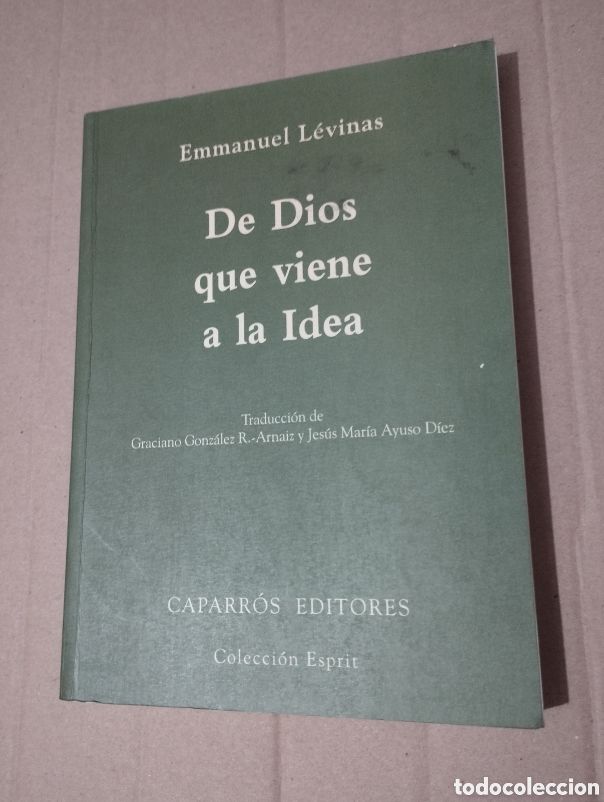 Libros de segunda mano: DE DIOS QUE VIENE A LA IDEA (EMMANUEL L&Eacute;VINAS) - Foto 1