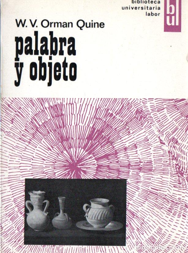 Libros de segunda mano: ORMAN QUINE : PALABRA Y OBJETO (LABOR, 1968) - Foto 1