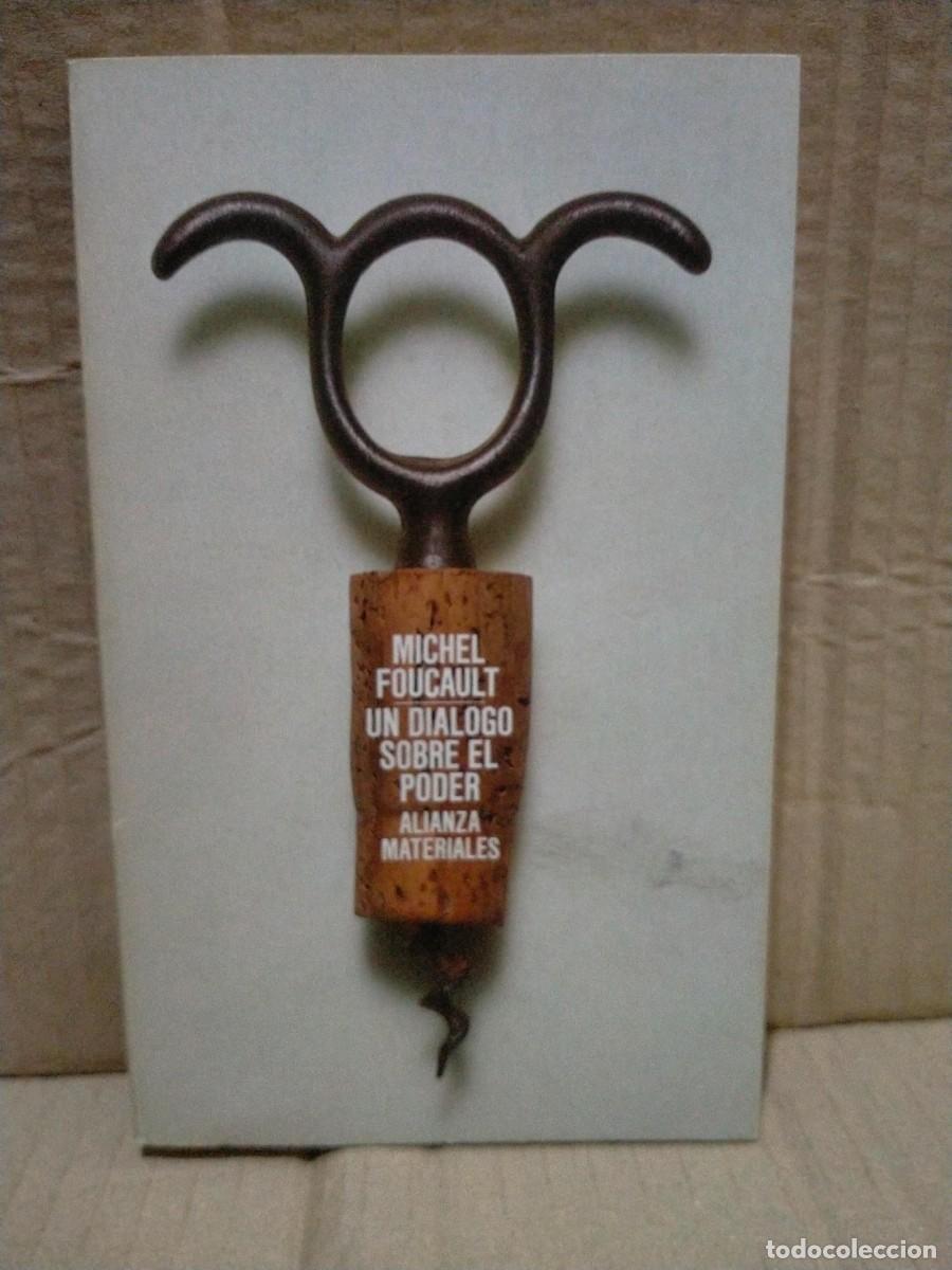 Libros de segunda mano: MICHEL FOUCAULT. UN DI&Aacute;LOGO SOBRE EL PODER .ALIANZA - Foto 1