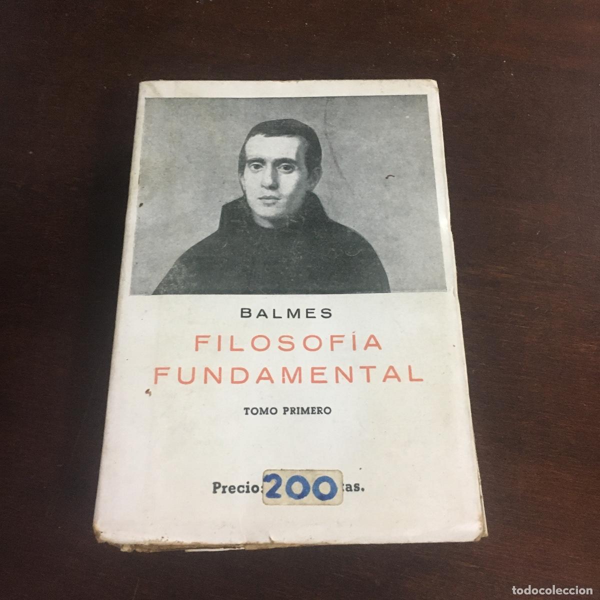 Libros de segunda mano: Filosof&iacute;a fundamental.- Balmes, Jaime REF: 1475 - Foto 1