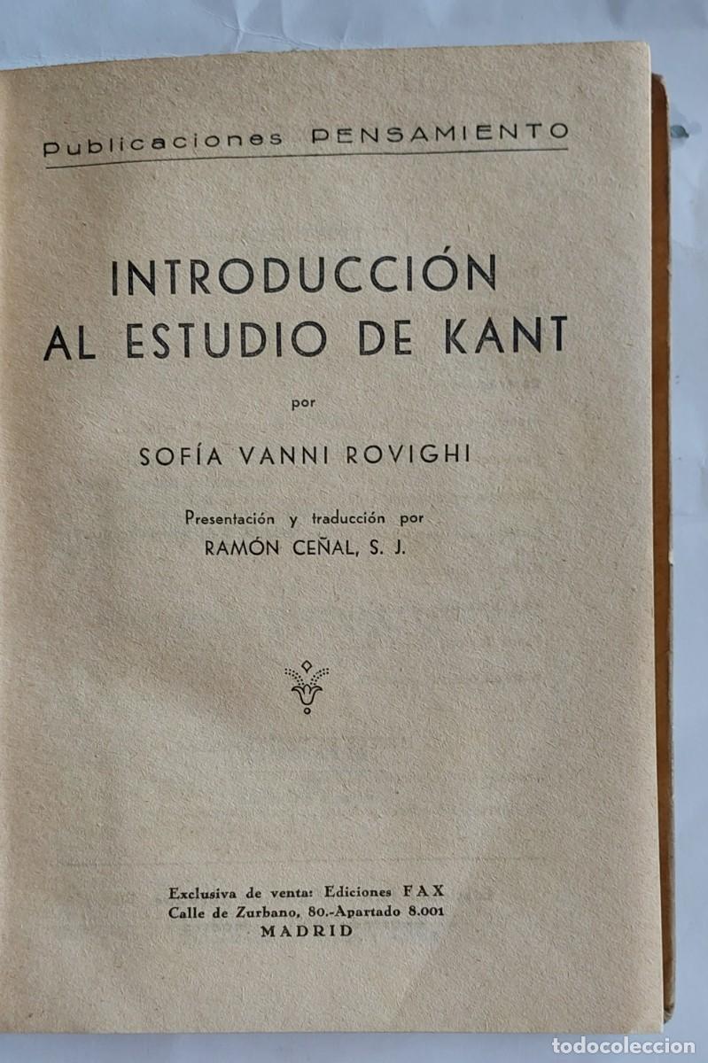 Libros de segunda mano: Introducci&oacute;n al estudio de Kant Sof&iacute;a Vanni Robighi 1948 - Foto 2