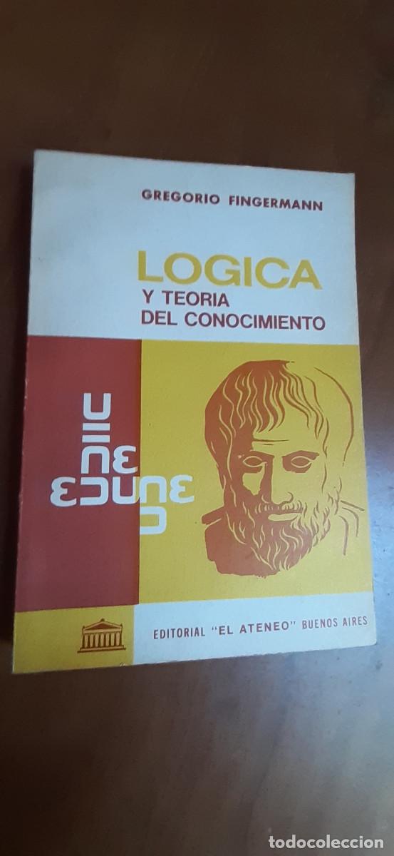 Libros de segunda mano: L&oacute;gica y teor&iacute;a del conocimiento. - Foto 1