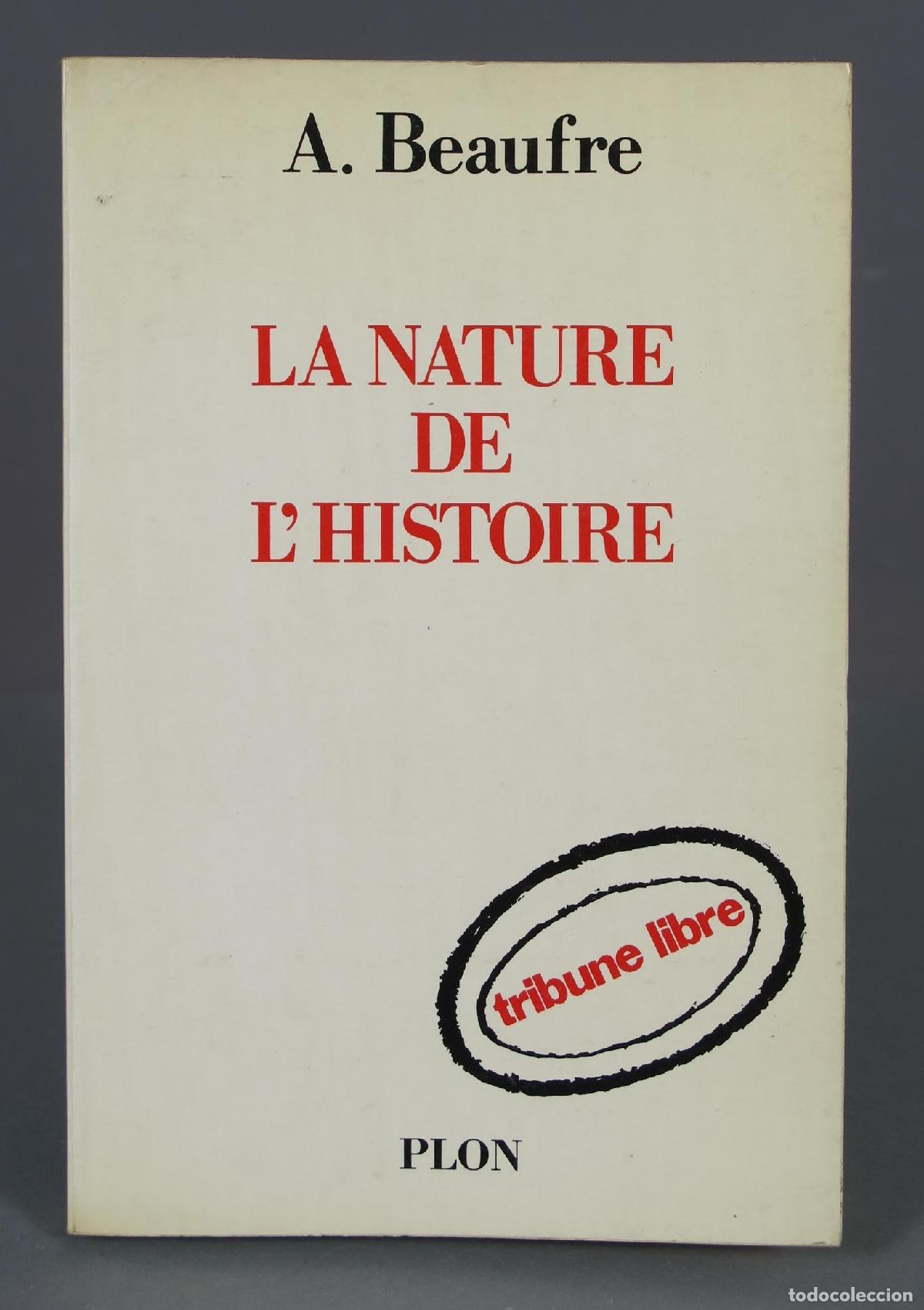 Libros de segunda mano: La nature des choses. Beaufre - Foto 1