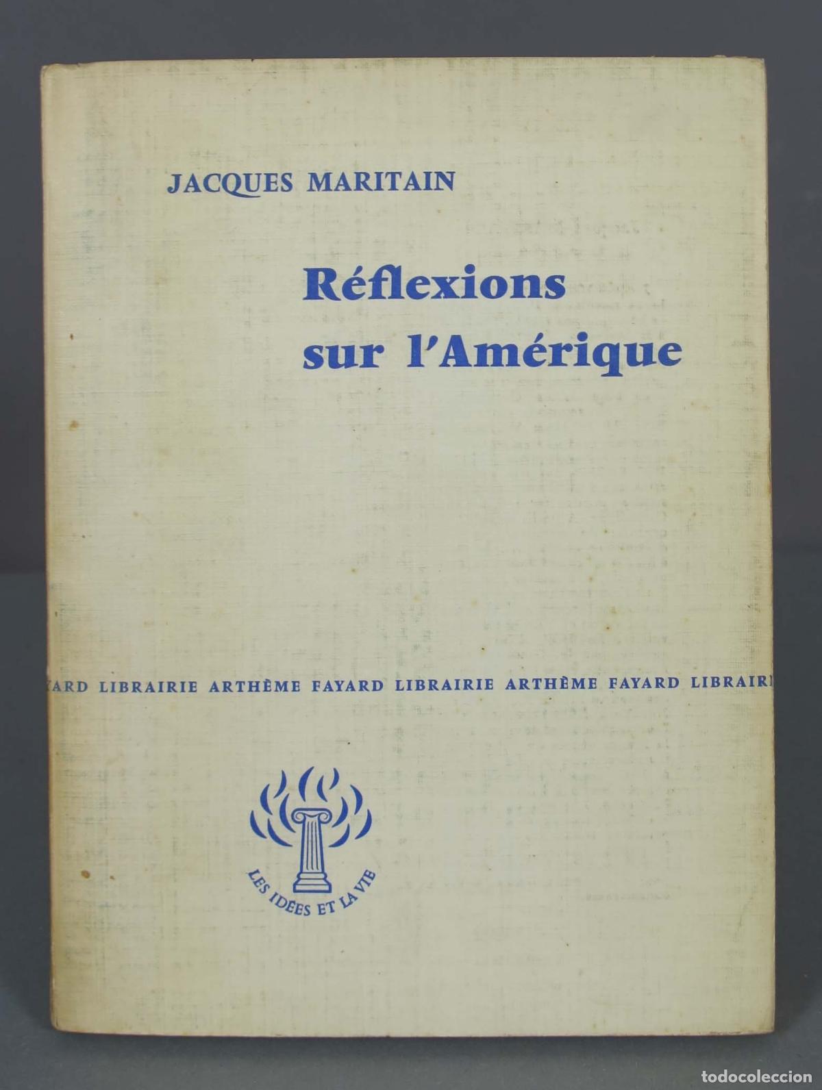 Libros de segunda mano: R&eacute;flexions sur l&acute;Am&eacute;rique. MARITAIN - Foto 1