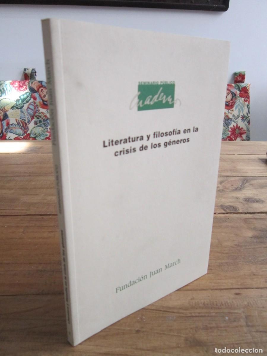 Libros de segunda mano: SEMINARIO P&Uacute;BLICO CUADERNOS 4 Literatura, filosof&iacute;a en la crisis de los g&eacute;neros Fundaci&oacute;n Juan March
