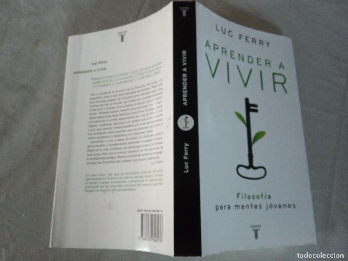 Libros de segunda mano: Aprender a vivir. -Luc Ferry. - Foto 2