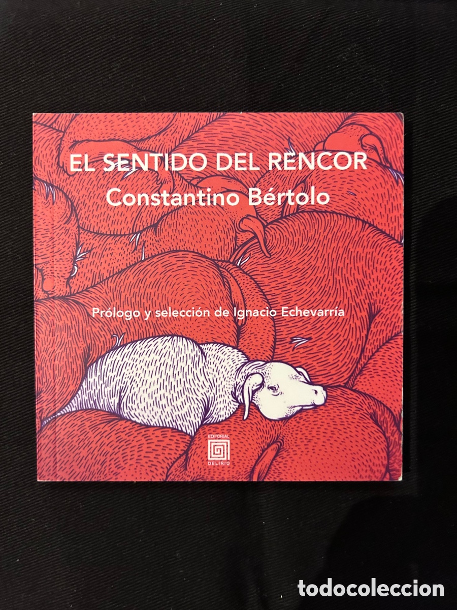Libros de segunda mano: &ldquo;El sentido del rencor&rdquo; (Constantino B&eacute;rtolo) - Foto 1