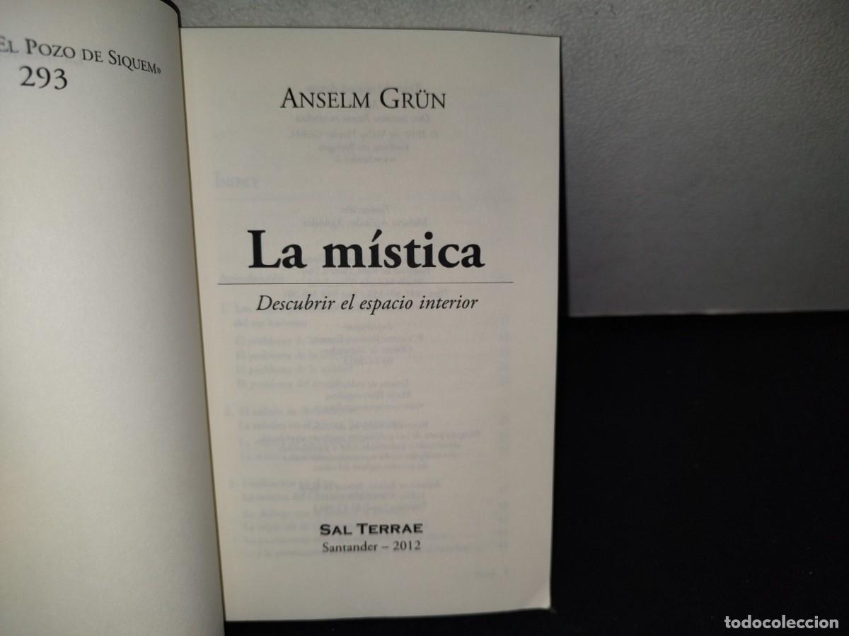 Libros de segunda mano: 76- LA M&Iacute;STICA. DESCUBRIR EL ESPACIO INTERIOR - ANSELM GR&Uuml;N - Foto 4