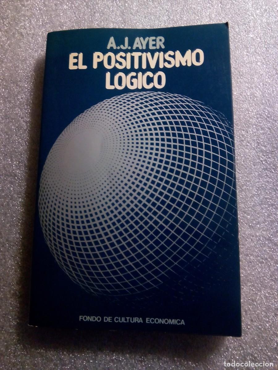 Libros de segunda mano: EL POSITIVISMO L&Oacute;GICO / A. J. AYER - Foto 1