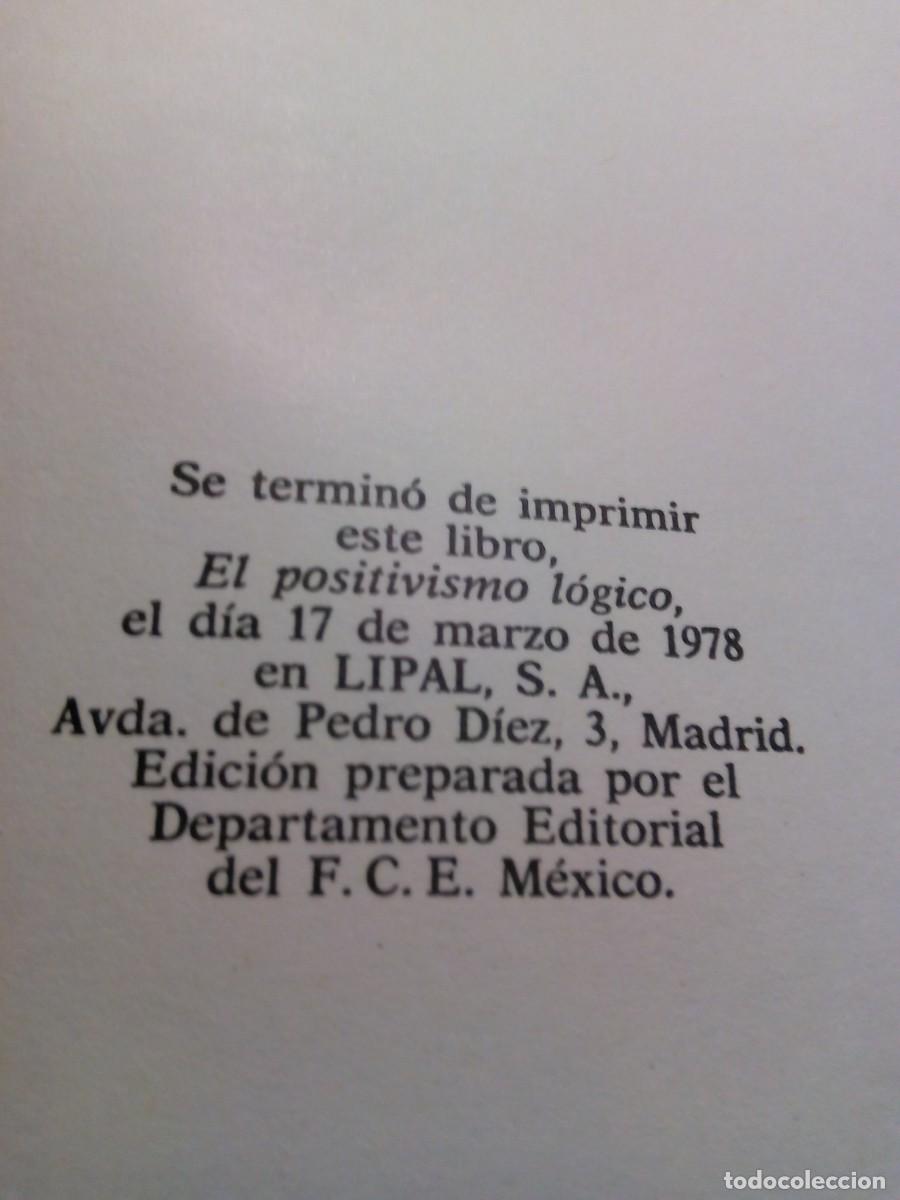 Libros de segunda mano: EL POSITIVISMO L&Oacute;GICO / A. J. AYER - Foto 9
