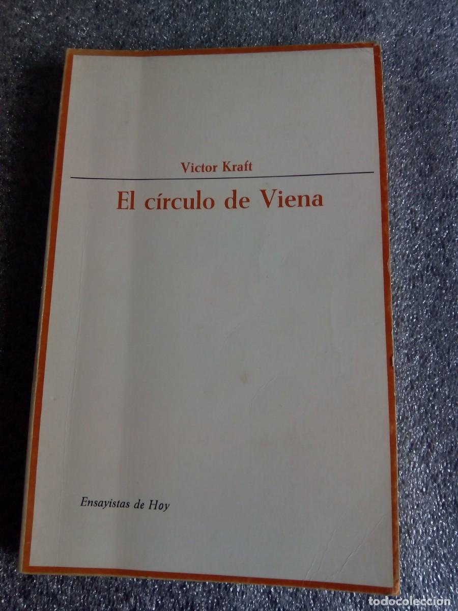 Libros de segunda mano: EL C&Iacute;RCULO DE VIENA / VICTOR KRAFT - Foto 1