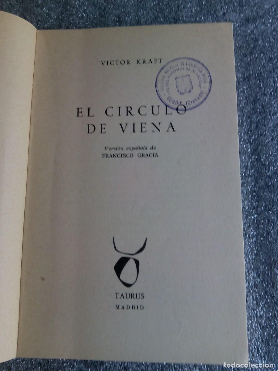 Libros de segunda mano: EL C&Iacute;RCULO DE VIENA / VICTOR KRAFT - Foto 3